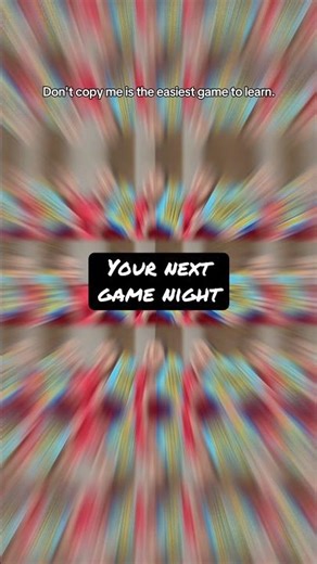 Don’t Copy Me Party Game