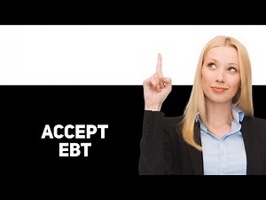 How To Accept EBT Payments 2025
