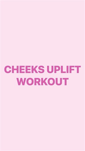 Cheeks Uplift Workout