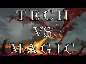 When Magic and Technology Fight