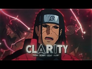 Clarity - Naruto "MEP" [AMV/Edit] 3K!💜 (+Project-FIle)