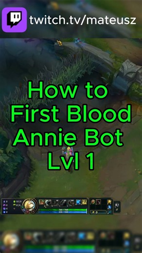 How to First Blood Annie Bot Lvl 1 #singed #singedlol #leagueoflegends #lolclips #league