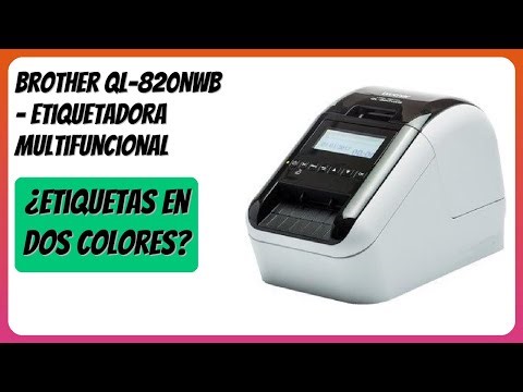 RESEÑA (2025) : Brother QL-820NWB - Etiquetadora multifuncional. DETALLES