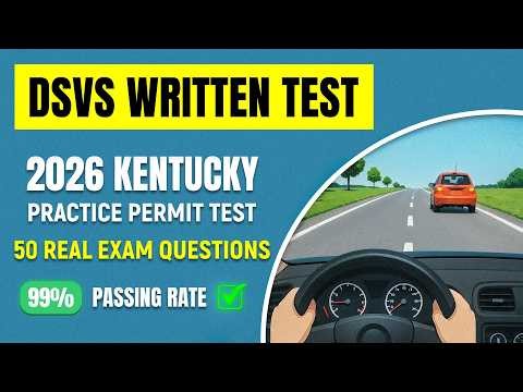 2026 Kentucky DSVS Permit Practice Test: Real Questions & Answers to Pass Your Learner’s Permit