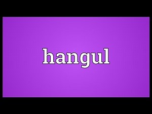 Hangul Meaning