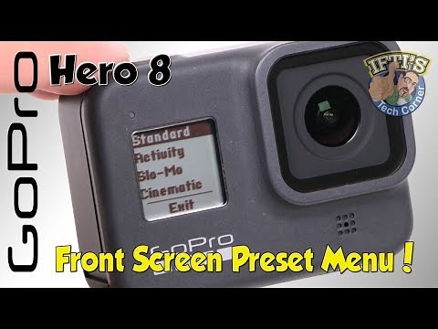 GoPro Hero 8 Black : Using Presets with the Front Screen!