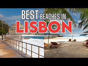 Top 10 Beaches Near Lisbon You Need to Visit | Best Lisbon Coastal Spots #visitlisbon