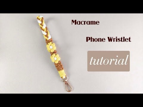 Macrame phone wristlet tutorial|花朵手机挂绳编织教程