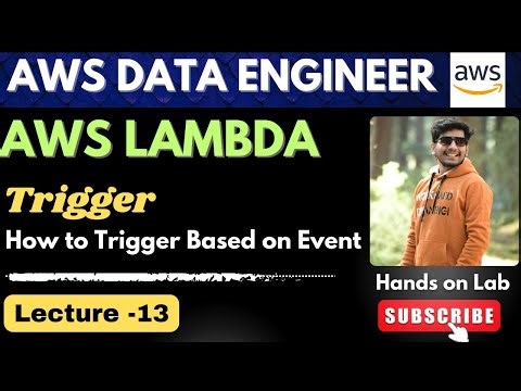 13. AWS Lambda Triggers Practical | AWS Data Engineer