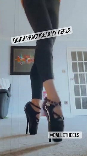 Quick practice in my ballet heels. They are challenging so core strength is very important.