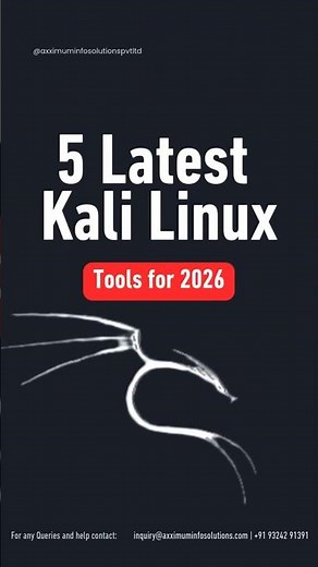5 Latest Kali Linux Tools for 2026 #kalilinuxtools #axximuminfosolutions