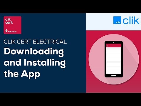 Downloading and Installing the App | Clik Cert Electrical