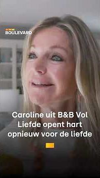 Caroline uit B&B Vol Liefde opent hart opnieuw voor de liefde | RTL Boulevard