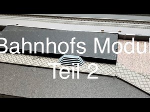 Bahnhofs Modul Teil 2 mit Märklin C Gleis Modellbahn Bau