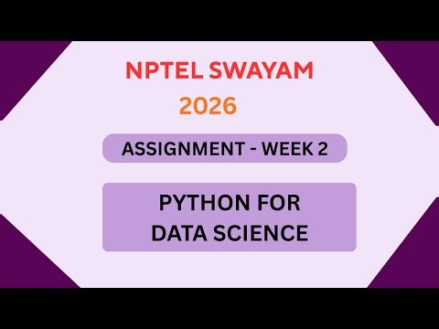 NPTEL Python for data science ASSIGNMENT 2 Solutions | Week 2 JAN 2026 #nptel#swayamsolver