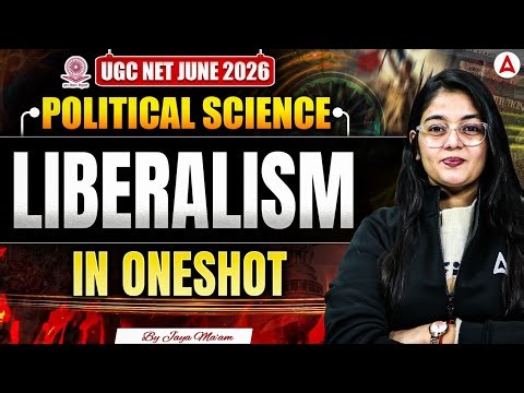 UGC NET Political Science | UGC NET Political Science Liberalism in One Shot | By Jaya Mam