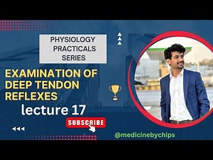 Examination of Deep Tendon Reflexes || 2ndyear Physiology || Practical's || Feature : Dr. Humayon