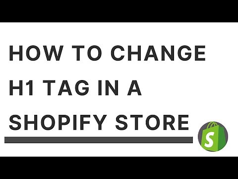 How to change/add/edit H1 Tag in a Shopify Store | Shopify Tips & Tricks | Shopify SEO