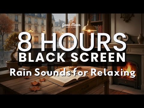 8 HOURS Black Screen Rain Sounds 🌧️ Cozy Room Ambience for Deep Sleep & Relaxation