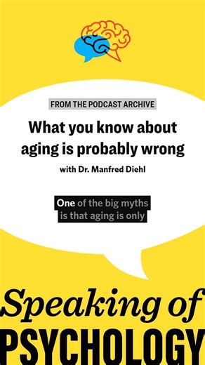 3.8K views · 42 reactions | Contrary to common myths and stereotypes, aging often comes with positive changes. Research shows the benefits of getting older include boosts to our personality and social relationships, explains Dr. Manfred Diehl. Hear the full conversation: https://at.apa.org/g0a #aging #science #research #psychology | American Psychological Association | Facebook