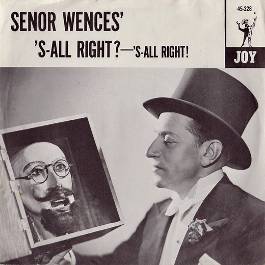 Senor Wences - 'S-All Right? 'S-All Right? / Deefeecult For You-Easy For Me