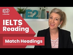 IELTS Reading Match Headings with Alex