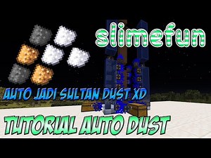 TUTORIAL AUTO DUST JADI MUDAH DAPAT DUST - MINECRAFT SLIMEFUN TUTORIAL INDONESIA PART 1