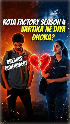 Vartika Aur Vaibhav Ka Breakup? 💔 Kota Factory Season 4 Update #KotaFactory4 #VaibhavVartika
