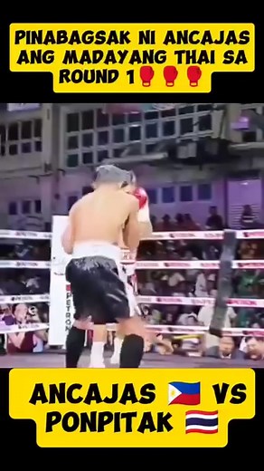 ANCAJAS 🇵🇭 VS PONPITAK 🇹🇭 FIGHT HIGHLIGHTS 🥊🥊 #highlights #friends #follower #viewers | Pinoy boxing fights