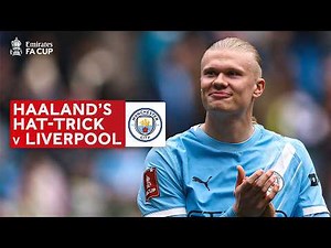 Haaland's Incredible Hat-Trick Against Liverpool! | Quarter-final | Emirates FA Cup 2025-26