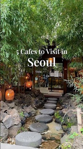 5 cafes to visit in Seoul Korea #seoul #korea #seoulcafe