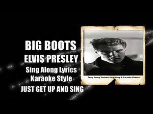 Elvis 1960 Big Boots HQ Lyrics