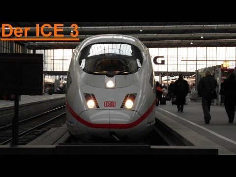 Die ICE Flotte der DB - Der ICE 3 [HD]