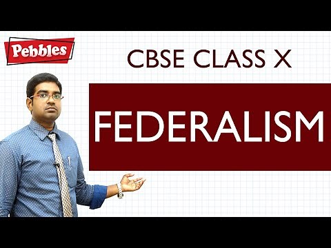 Federalism full lesson | Social studies | Class 10 | CBSE Syllabus