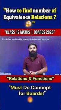 “How to Find Number of Equivalence Relations? 🔢 | CBSE Class 12 Maths | JEE Foundation”