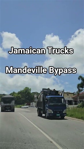 Jamaican Trucks Part 1006 | Mandeville Bypass