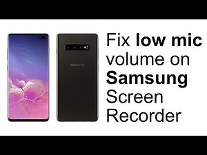 How to fix low microphone volume on Android Samsung phones during screen recording / gaming.