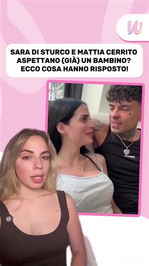 Sara Di Sturco e Mattia Cerrito aspettano (già) un bambino? Ecco cosa hanno risposto! 😱#saradisturco #webboh #mattiacerrito