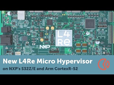 Launch: new open-source L4Re Micro Hypervisor joins the L4Re Hypervisor family on Arm CortexR-52