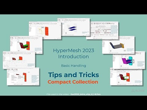 HyperMesh 2023 - Compact Collection of Tips and Tricks