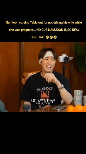 Namjoon calling tablo out for not driving his pregnant wife… yeah he’s so real for that 🤣🤣💯🤣