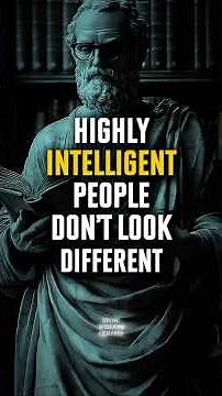 5 Signs That a Person is Highly Intelligent | Stoicism
