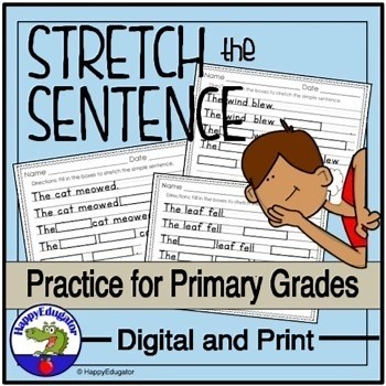Expanding Sentences and Writing Details by Sentence Stretching - Easel Activity