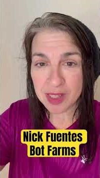 Nick Fuentes Bot Farms