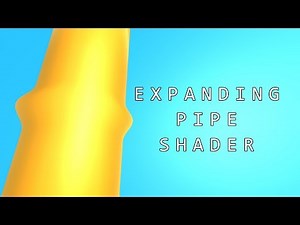 Lets Make An Expanding Pipe Shader