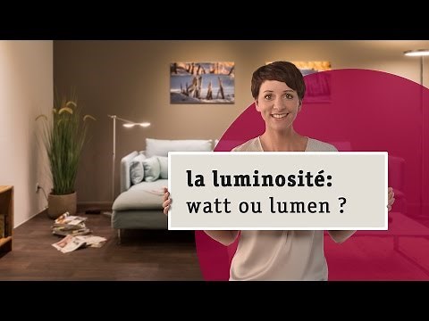 Watt ou lumen - Comment déterminer la luminosité de mes ampoules ?