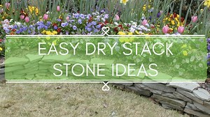 7 Incredible Dry Stack Stone Wall Landscaping Ideas