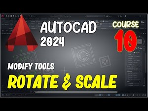 AutoCAD Course 2024 Rotate And Scale Essential Training