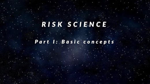 Risk Science (1): What is risk? Measuring and describing risk | John Benninghoff