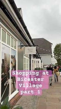 Shopping at the famous Bicester Village, UK part 1. #bicestervillage